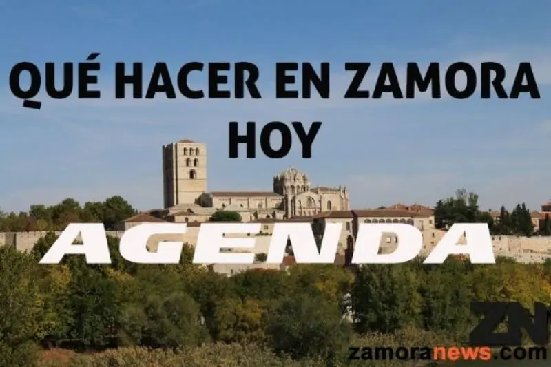 ¿Qué hacer en Zamora en esta semana?