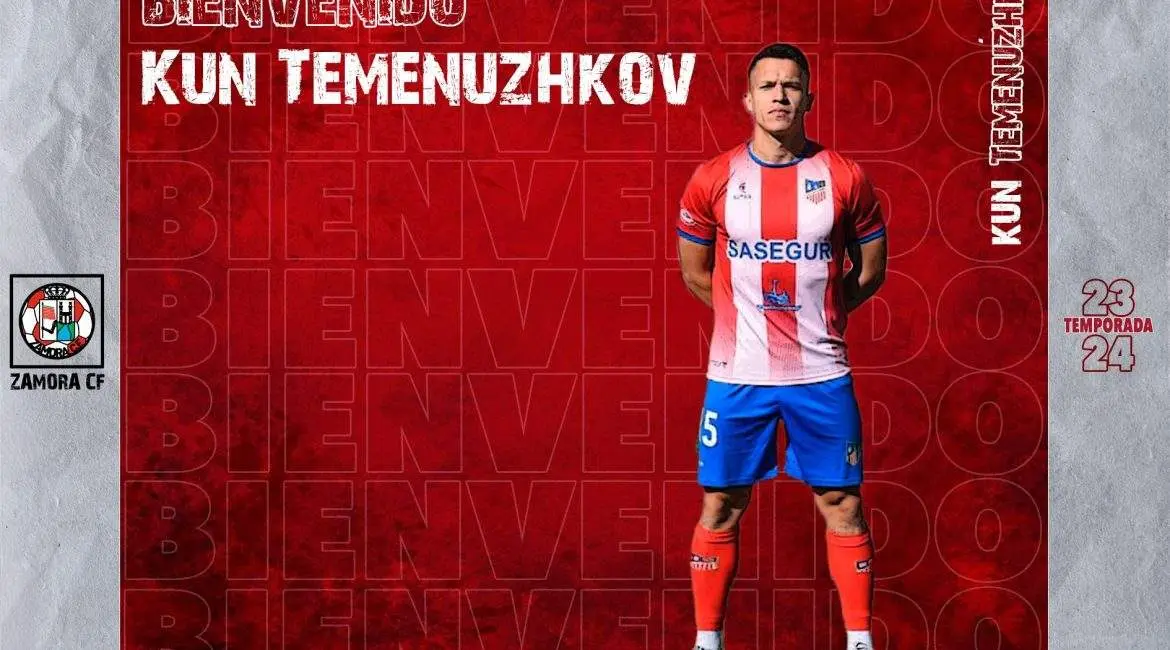KUN TEMENUZHKOV, NUEVO FICHAJE DEL ZAMORA