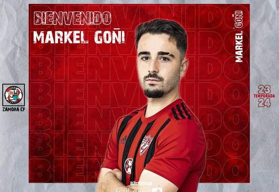 Cartel del fichaje de Markel Goñi. Imagen Zamora CF
