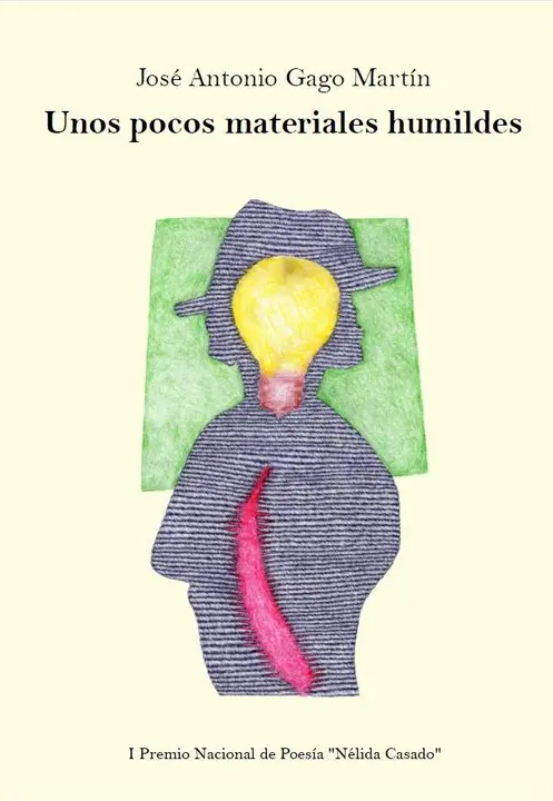 Unos pocos materiales humildes