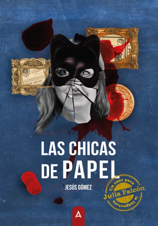NOVELA POLICACA Las chicas de papel. AUTOR ZAMORA