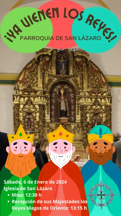 los Reyes Magos en la Iglesia de San Lázaro