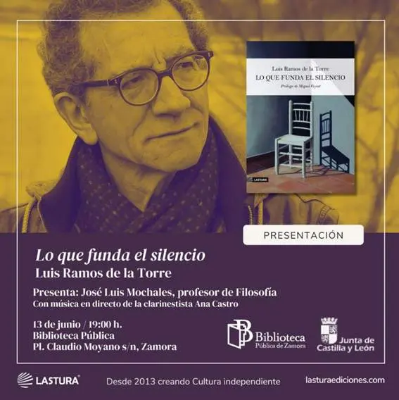 Presentación del libro Lo que funda el silencio de Luis Ramos de la Torre