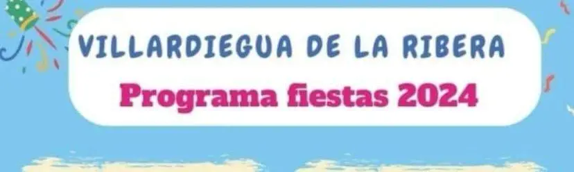 Villardiegua de la Ribera celebra sus fiestas 2024