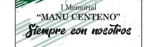 Manu Centeno Memorial
