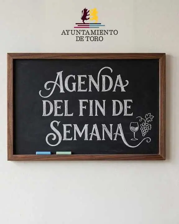Agenda cultural fin de semana Toro