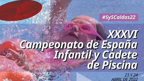 2022-04-22 Cartel Campeonato de España Infantil y Cadete de Piscina