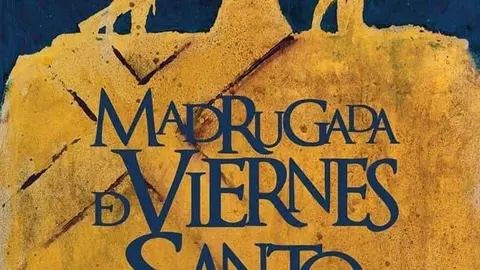 Cartel de la Madrugada de Viernes Santo