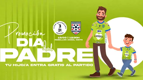 PROMOCIÓN DÍA DEL PADRE - BM ZAMORA