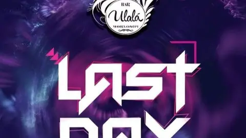 Última noche del Ulalá