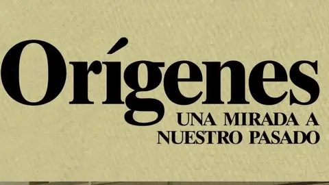 exposición etnográfica 'ORÍGENES, Una Mirada a Nuestro Pasado'