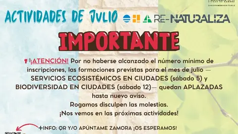 Renaturaliza cancela las actividades previstas para el mes de julio
