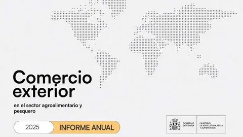 Informe Anual de Comercio Exterior Agroalimentario y Pesquero