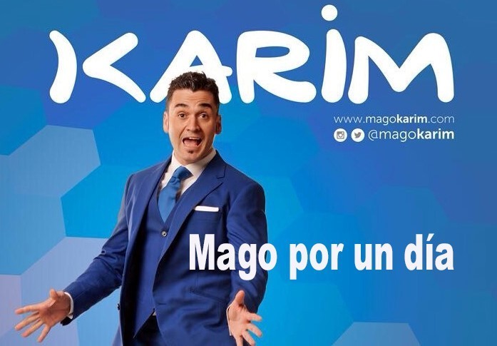 Karim mago por un día