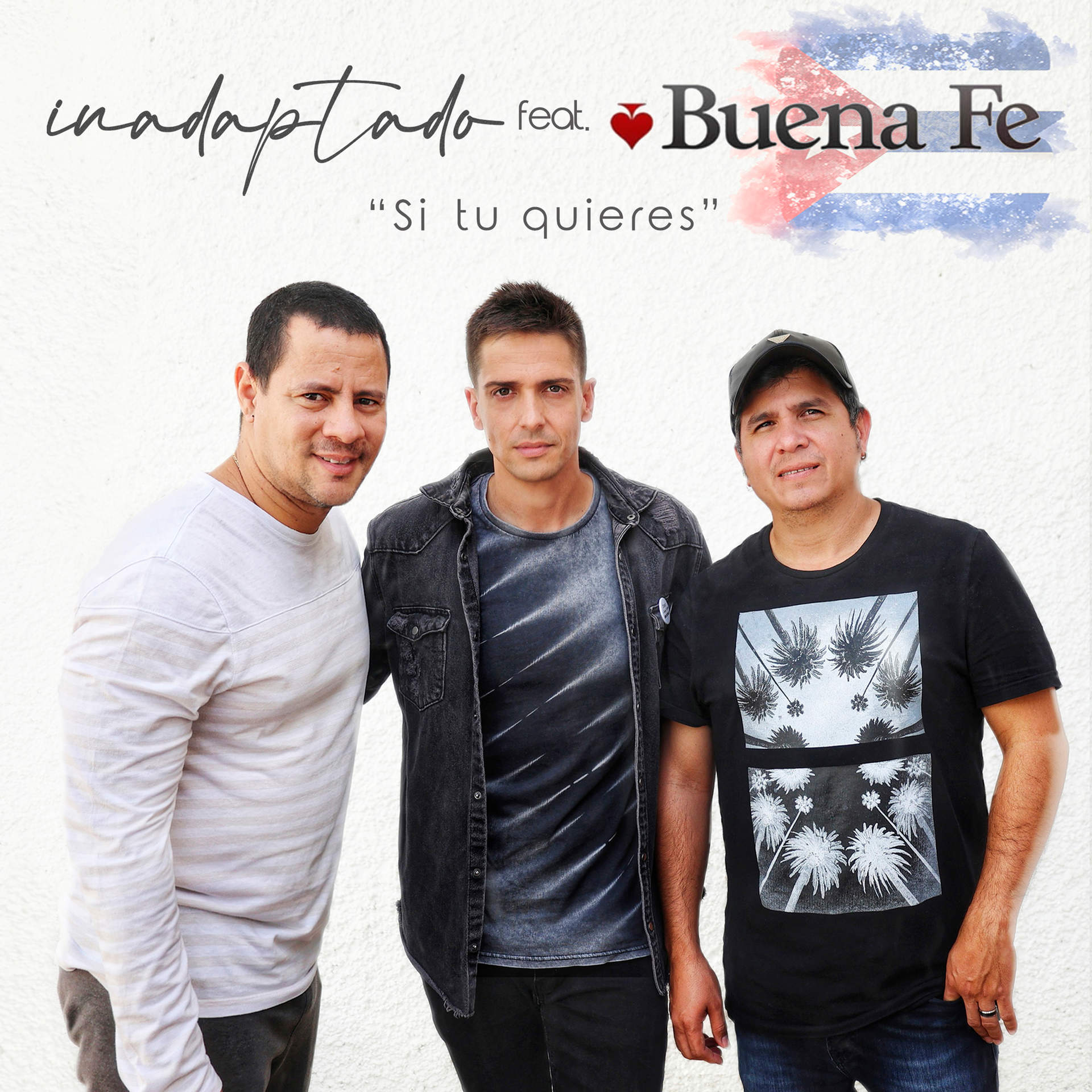 Artwork Inadaptado feat Buena Fe - Si tu quieres